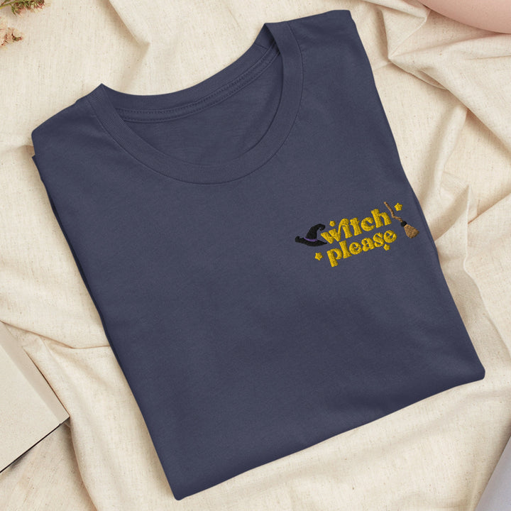 Witch Please Embroidered T-shirt