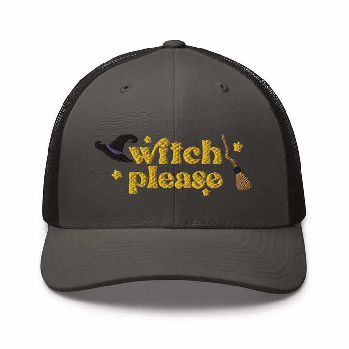Witch Please Trucker Cap